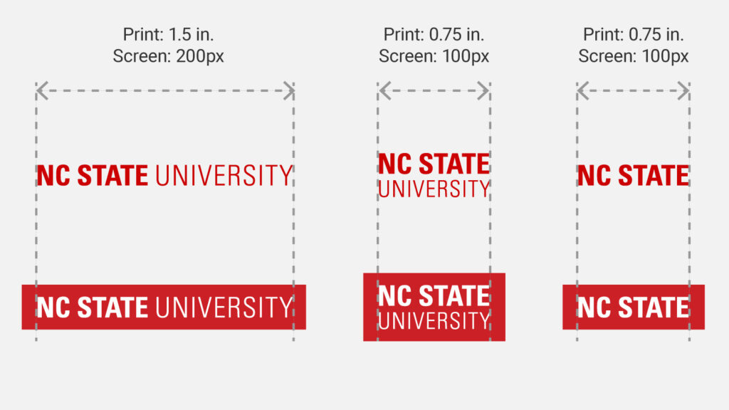 The 4x1 logo should be no smaller than 1.5 inches in print and 200 pixels on screen.

The 2x2 logo should be no smaller than 0.75 inches in print and 100 pixels on screen.

The 2x1 logo should be no smaller than 0.75 inches in print and 100 pixels on screen.